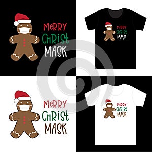 Merry Quarantine Christmas and Happy New Year. Gingerbread wear mask and Chimney Gnomes  lettering quoteÂ design. For t-shirt,